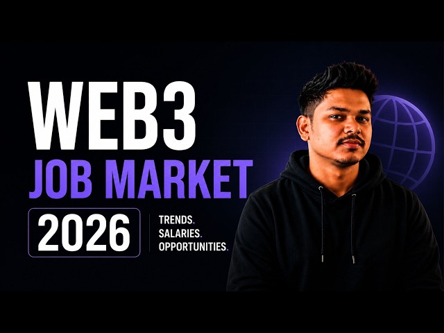 Web3 Job Market 2026 🚀 | How Developers Can Get High Paying Web3 Jobs
