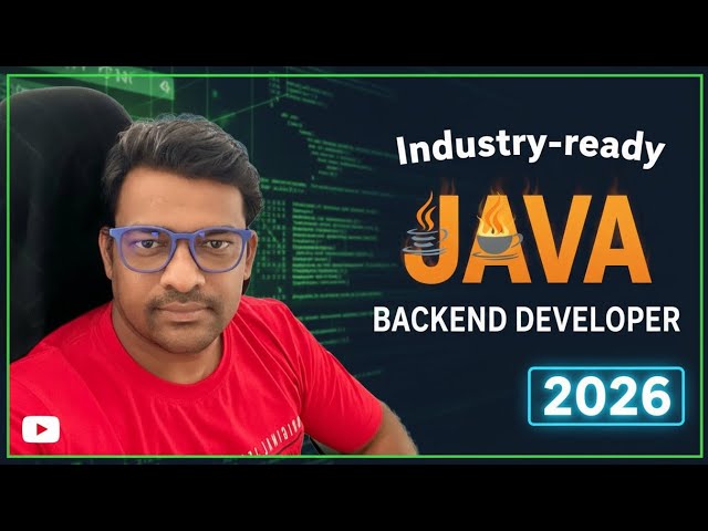 Industry Ready Java Developer Roadmap for 2026 | The Complete Java Developer Roadmap