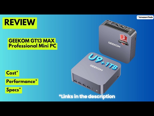 GEEKOM GT13 MAX Review: The Ultimate Intel Ultra 9 AI Mini PC!