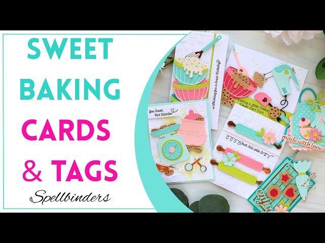 Adorable Baking-Themed Cards & Tags | Die Cuts + Stamping + Texture