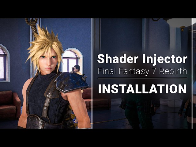 Final Fantasy 7 Rebirth: Shader Injector Mod 2.0 (Install Guide)