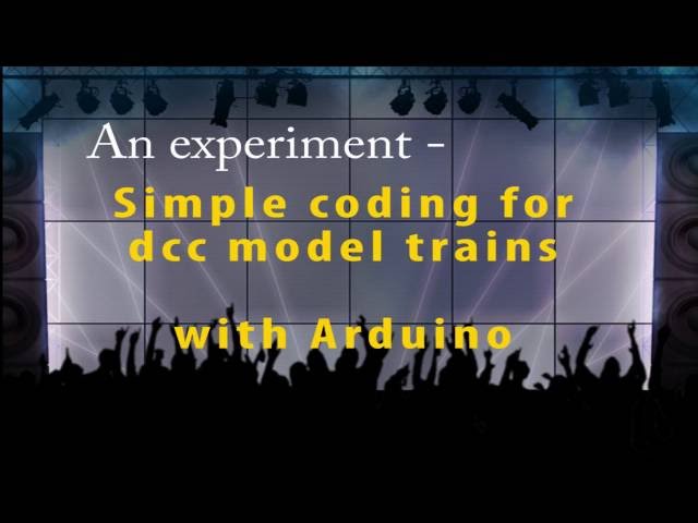 Simple Coding for DCC Model Trains with Arduino.