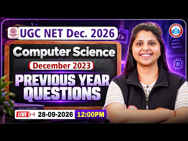 UGC NET Dec 2026 | UGC NET Computer Science | December 2023 PYQ | Computer Science By Priyanka Ma'am