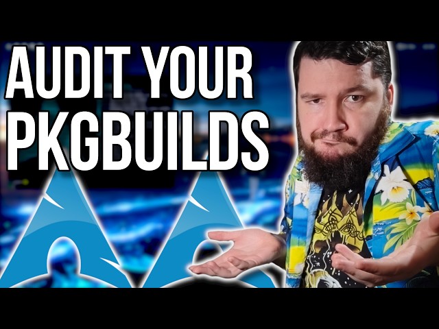 Arch Linux's AUR: How To Stay Safe