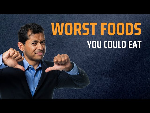 Doctor Confirmed: The 6 Worst Foods For the Human Body!