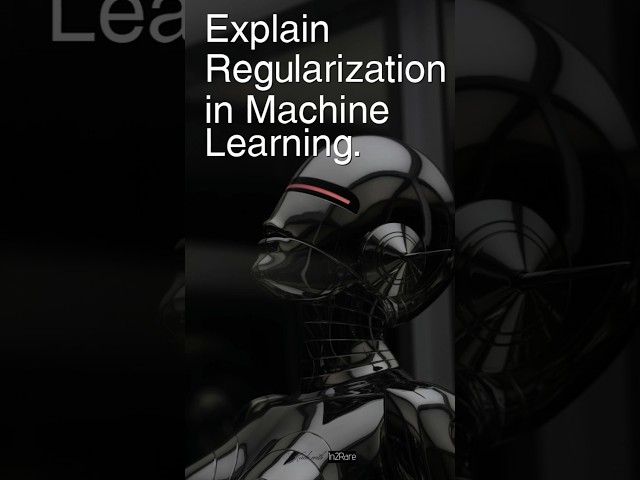 Today’s Question: Explain Regularization in #machinelearning ? #interviewprep #datascience