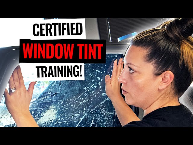 Certified Window Tint Training!