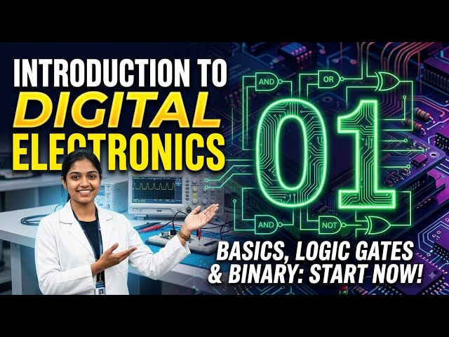 Digital Electronics for Beginners | Complete Introductory Guide