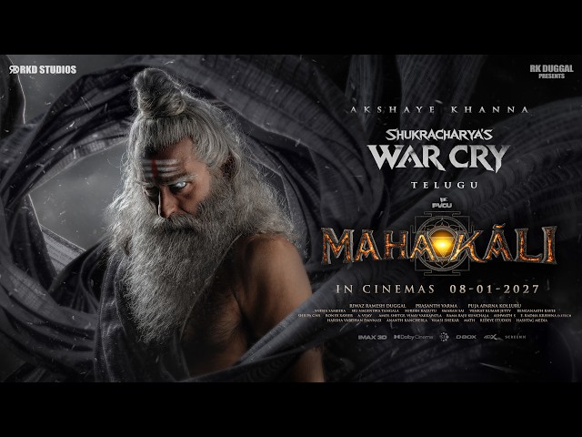 MAHAKALI: Shukracharya's War Cry (Telugu)| Akshaye Khanna, Sriya Reddy | Prasanth Varma | RKD |Puja