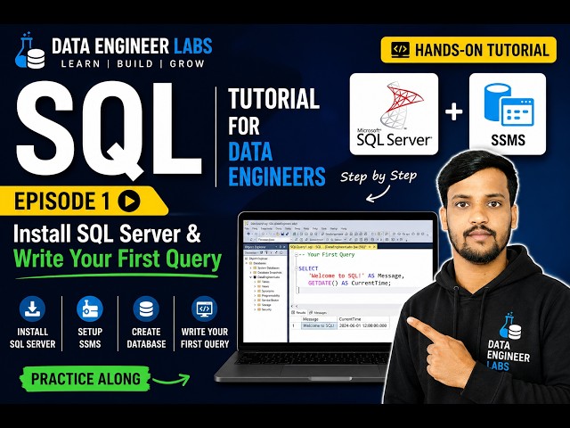 SQL Tutorial for Data Engineers | Episode 1 | Install SQL Server & Write Your First Query