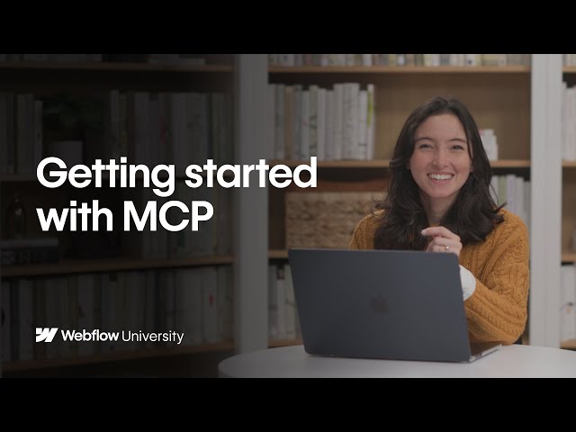 Getting Started with MCP in Webflow – Webflow tutorial