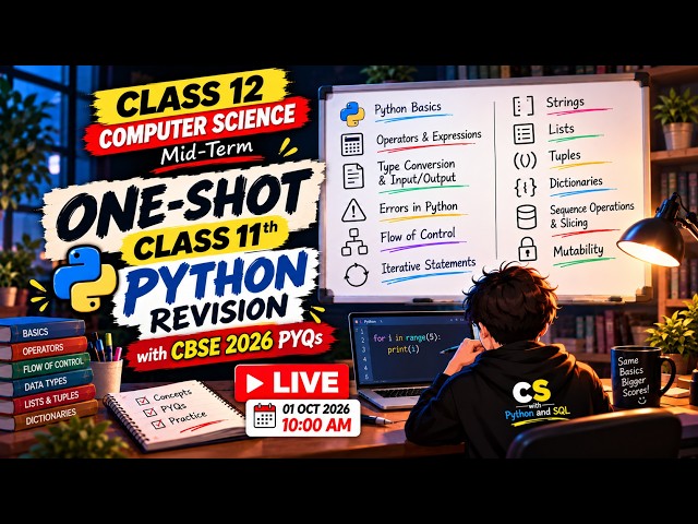 Class 12 CS Mid-Term 🚨 ONE-SHOT Class 11 Python Revision | CBSE 2026 PYQs | LIVE