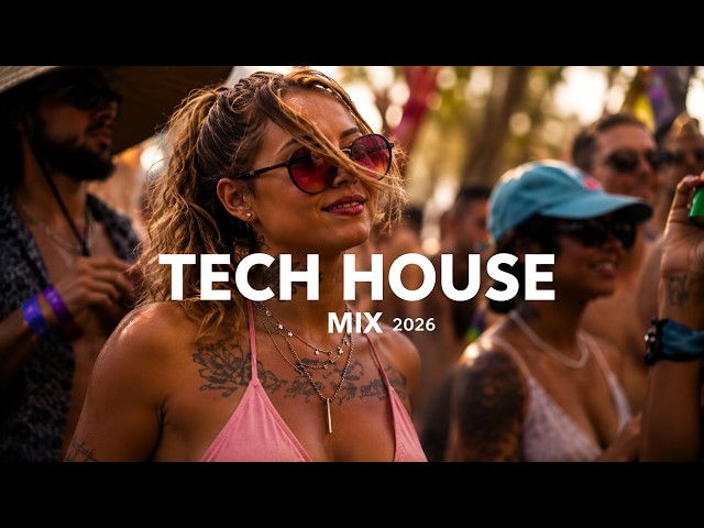 🎧 TOP Best Tech House Mix of 2026 | Top Tech House DJ Mix 2026