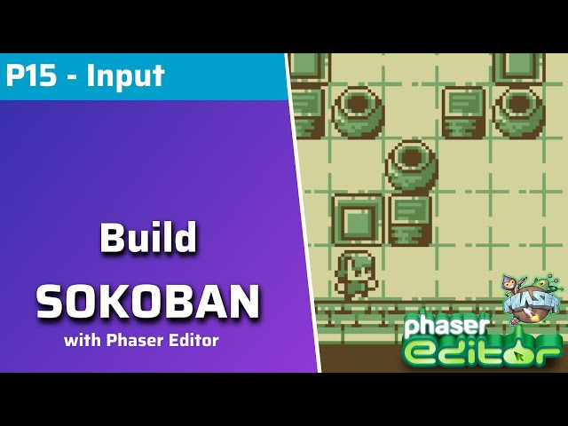 Phaser Sokoban – Handling Input & Updating Sprites