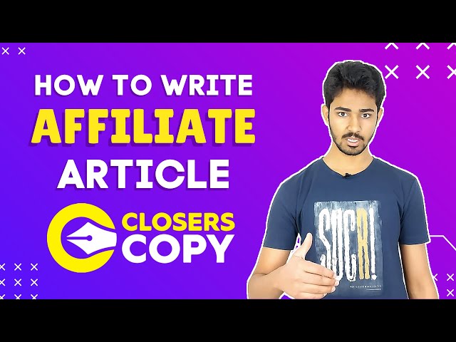 How to Write Affiliate Article Using CloserCopy Ai - Ultimate Guide | Urdu / Hindi