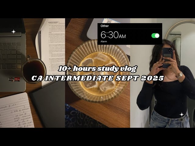 10+ hours study vlog📚 | CA inter September 2025 study vlog 