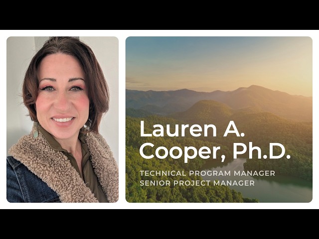 Lauren A. Cooper, Ph.D. – Technical Program Manager | Senior Project Manager