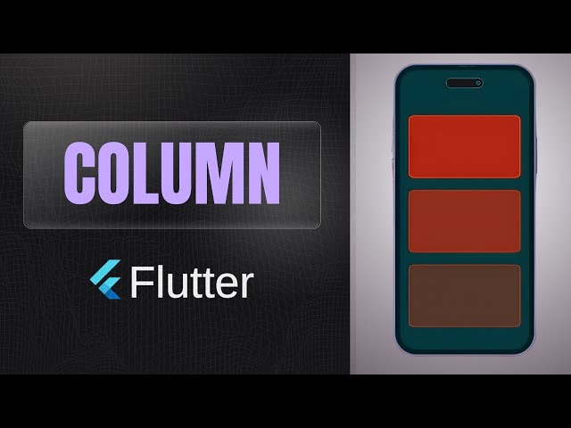 Column widget | Flutter