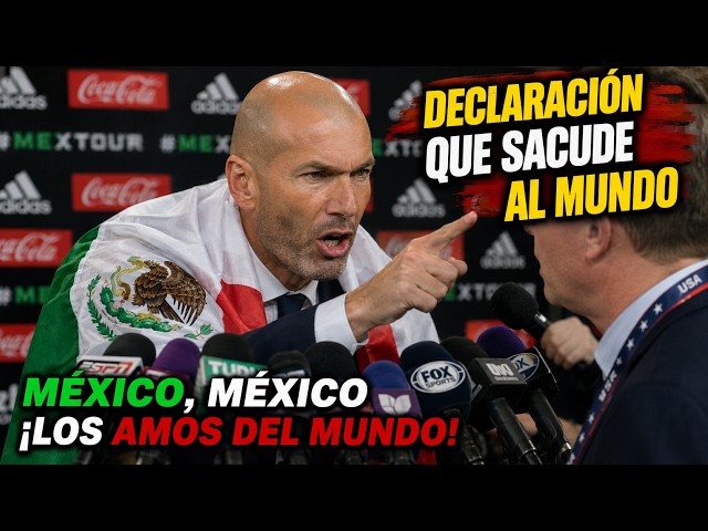 Zidane shakes up Mexico and slams U.S. journalist after win over South Korea!