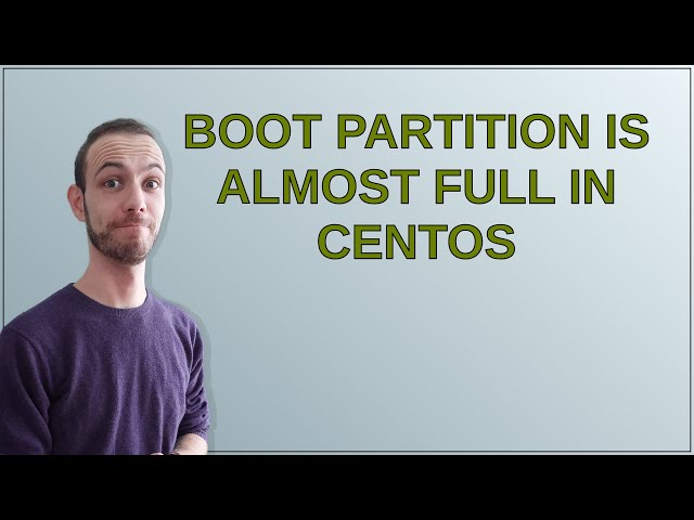 Unix: boot partition is almost full in CentOS