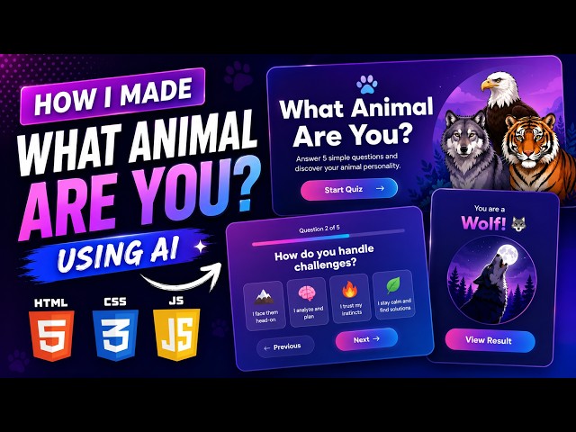 I Built a "What Animal Are You?" Website Using AI | HTML, CSS & JavaScript