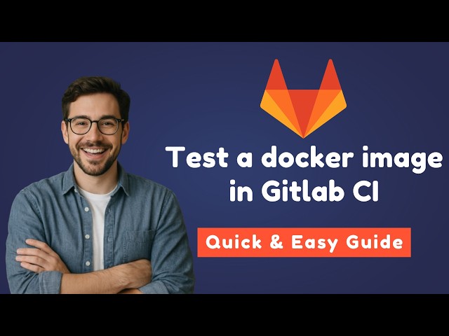 Gitlab CI CD Tutorial |How to test a docker image in Gitlab CI| Test a docker container in Gitlab CI