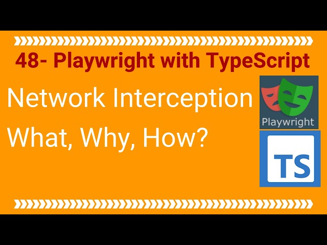 Playwright with TypeScript - Network Interception