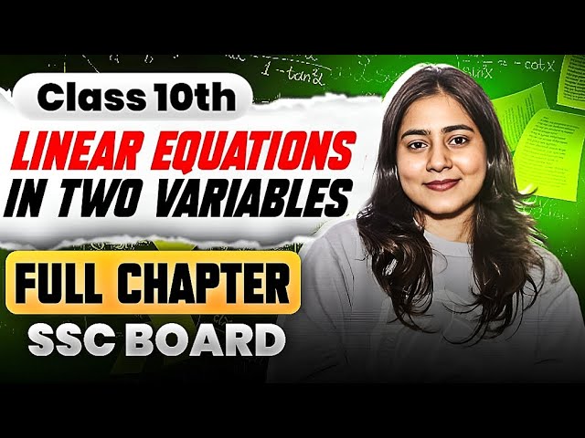 LINEAR EQUATIONS IN TWO VARIABLES FULL CHAPTER🔥 || ALL PRACTICE SET || ALGEBRA || MAHARAHSTRA BOARD