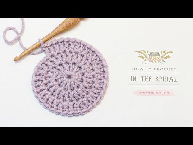 How To: Crochet In The Spiral | Easy Tutorial by Hopeful Honey
