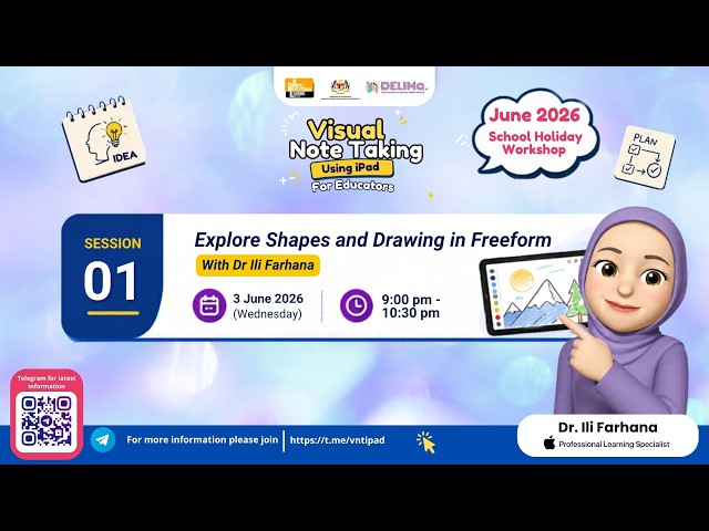 Session 1 : Explore Shapes and Drawing in Freeform by Dr Ili Farhana