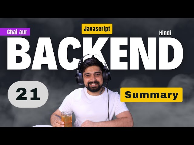 Summary of our Backend Series