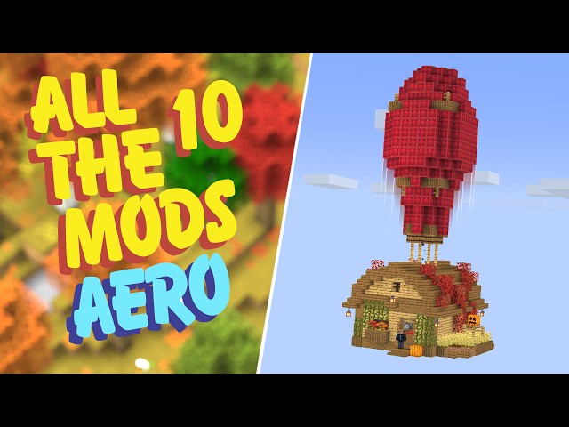 All The Mods 10 Aeronautics Modded Minecraft EP1 Making My Starter Base FLY