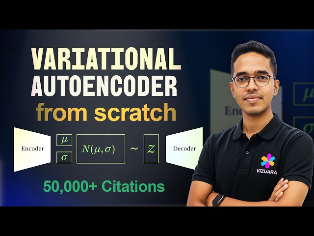 Variational Autoencoder [VAE] from scratch | Intuition + Coding