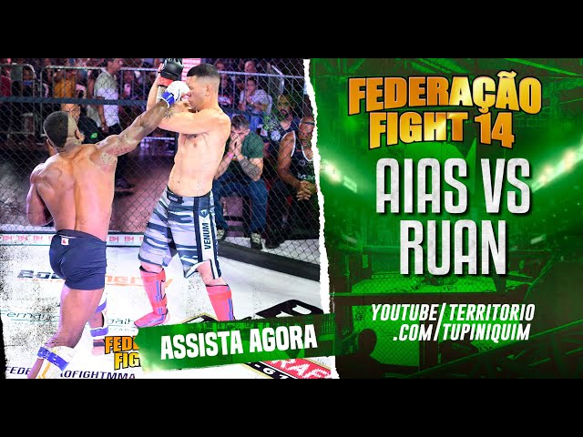 Ruan vs Aias - Federação Fight 14