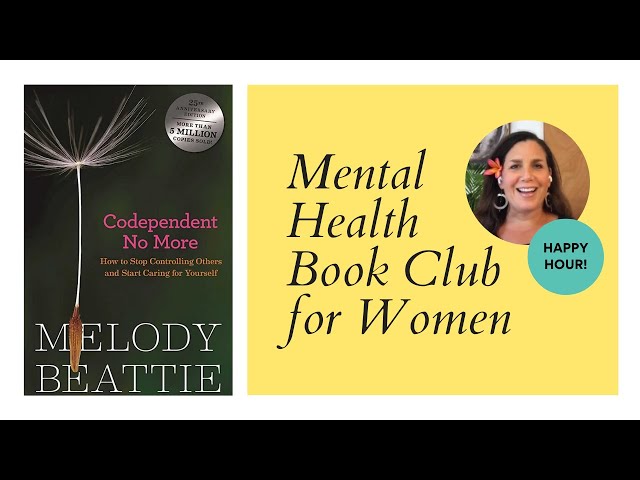 Codependent No More by Melody Beattie | Mental Health Book Club