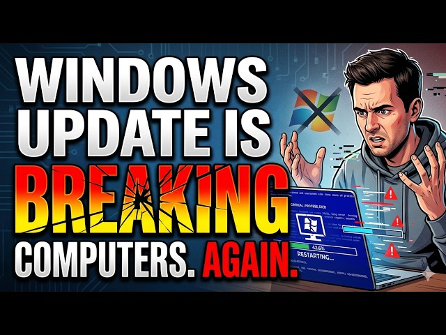 Windows Update is Breaking Computers. AGAIN.
