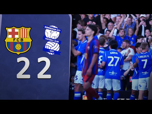 BARCELONA EMPATÓ CON BIRMINGHAM 2 A 2 EN UN AMISTOSO DE PRETEMPORADA 2026