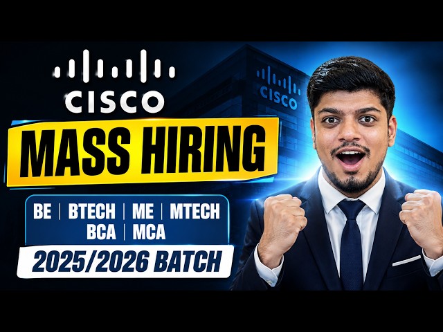 Finally MASS Hiring (2026/2025 BATCH) | Cisco Biggest Hiring | BE BTECH ME MTECH BCA MCA