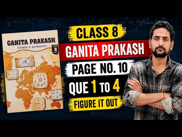 Class 8 Maths Ch- 1 Page - 10 Figure it out que 1 to 4 #ganita prakash #class8 maths