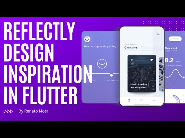 #SpeedCode - Reflectly Design Inspiration in Flutter (Part 1)