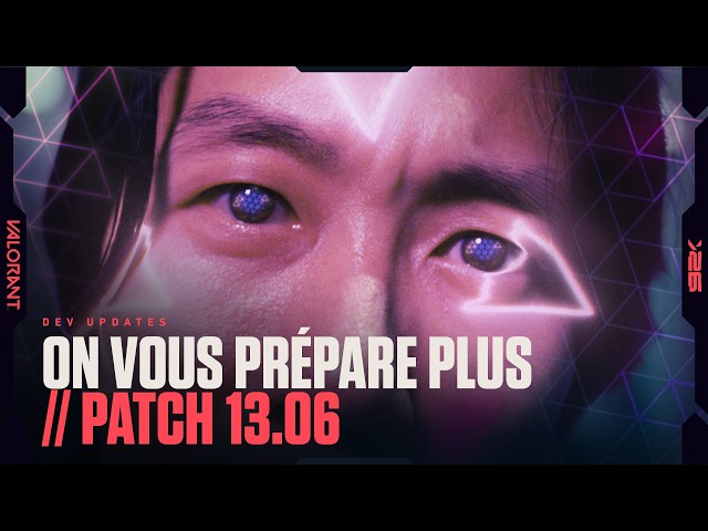 On vous prépare PLUS // Dev Updates - VALORANT