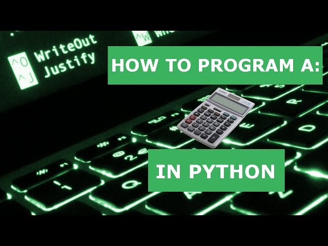 How to Program: A Simple Calculator in Python