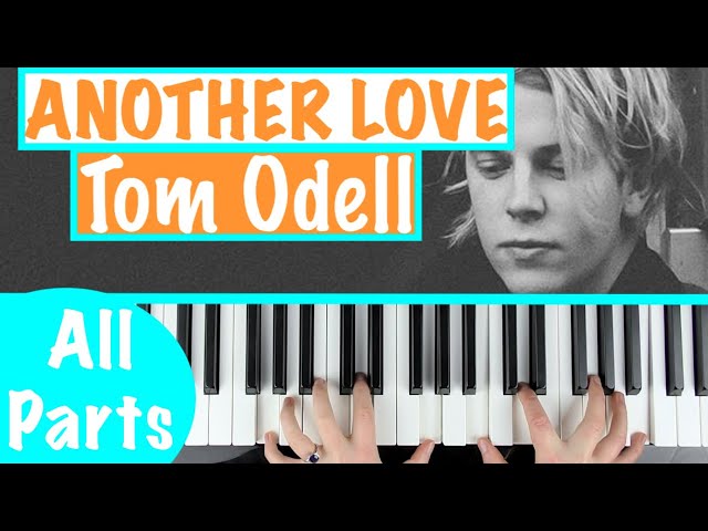 ANOTHER LOVE - Tom Odell Piano Tutorial [Chords Accompaniment]