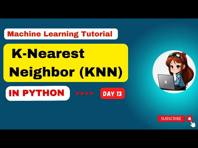 K-Nearest Neighbor (KNN) in Python Code | Machine Learning Series Day 12 | Perfect for Beginners