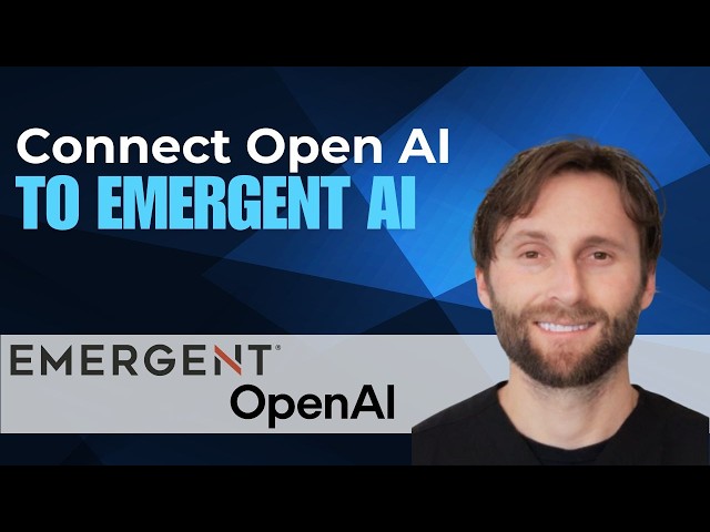 How to Connect OpenAI to Emergent AI [2026 Guide]