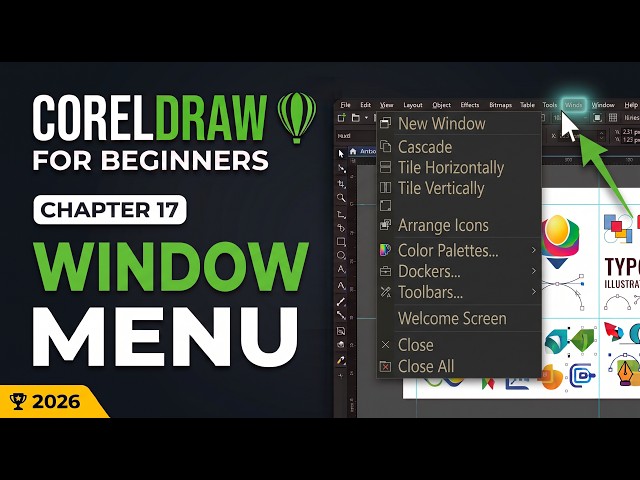 CorelDRAW for Beginners 2026 | Chapter 17 : Window Menu Explained Step-by-Step
