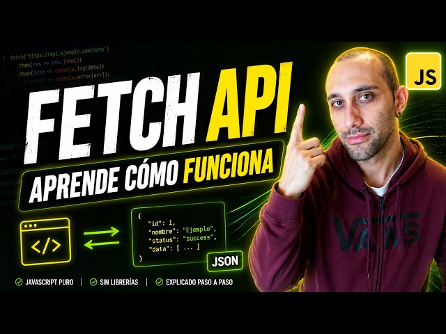 ⚡ AJAX desde Cero #2 | Fetch API explicado paso a paso