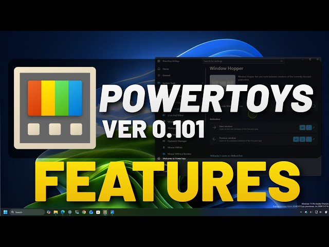PowerToys 0.101 Gets Huge Upgrades: Window Hopper, Local AI & More!