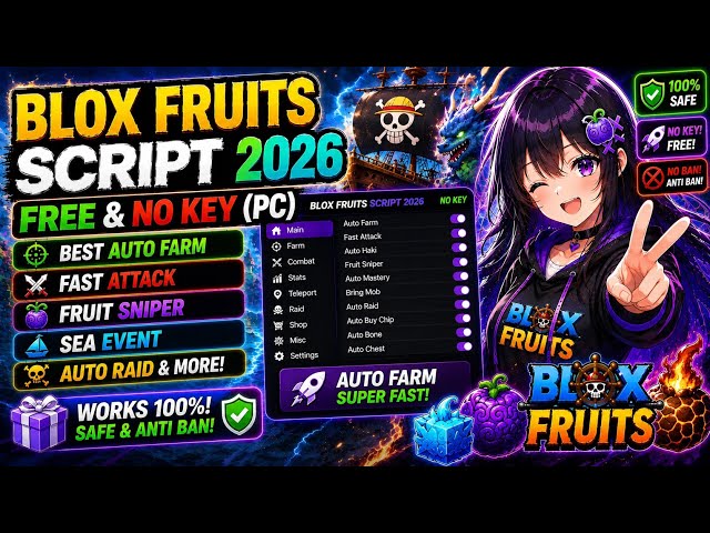 Blox Fruits Script 2026 FREE & No Key (PC) - Best Auto Farm, Fast Attack, Fruit Sniper and More!