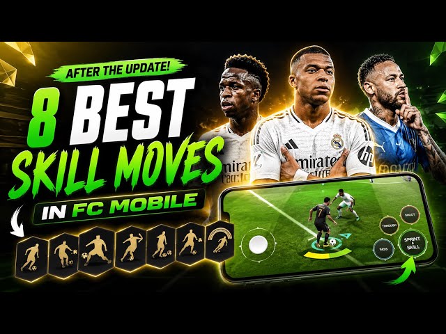 The BEST Skill Moves in FC Mobile After the Update! 🔥 Complete Guide